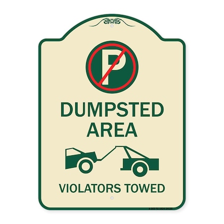 Signmission Dumpster No Parking Dumpster Area Violators Towed Heavy-Gauge Alum Sign, 24" x 18", TG-1824-24120 A-DES-TG-1824-24120